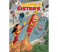 Les Sisters : Les Supersisters - Intégrale