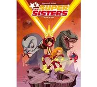Christophe Cazenove – Les Sisters : Les Supersisters – Tome 1 : Privée de laser – Cartonné