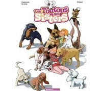 Les Sisters : les toutous des Sisters - tome 01 Christophe Cazenove (Auteur), William (Dessinateur)