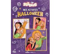 Les Sisters Mes activités d'Halloween Livre-jeu - Dès 7 ans
