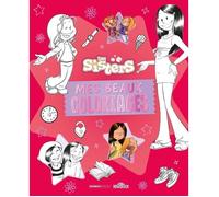 Les Sisters - Mes beaux coloriages 2