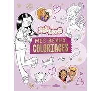 Les Sisters - Mes beaux coloriages - Dès 8 ans