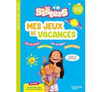 Les Sisters - Mes jeux de vacances 2025 - Du CE1 au CE2