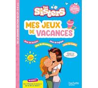 Hachette Pratique – Les Sisters : Mes jeux de vacances 2026 – De la Grande Section au CP