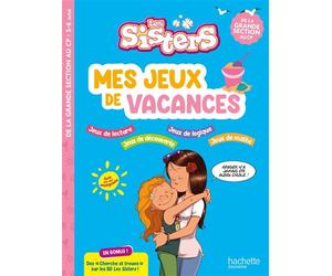 Les Sisters - Mes jeux de vacances 2026 - De la Grande Section au CP - Brielle Danjoluipan - Hachette Education - broché - Scolaire / Universitaire