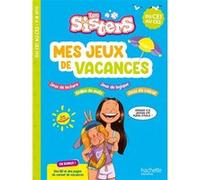 Les Sisters – Mes jeux de vacances 2026 – Du CE1 au CE2 – Hachette Pratique