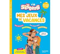 Les Sisters – Mes jeux de vacances 2026 – Du CM1 au CM2