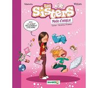 Les Sisters : Mode d'emploi