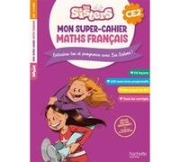 Isabelle Dizy – Les Sisters Mon super-cahier de maths et français CE2 – Broché