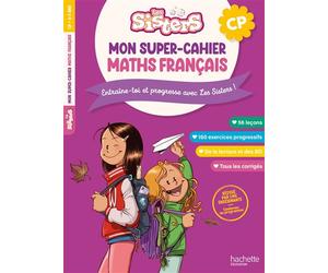 Les Sisters Mon super-cahier de maths et français CP - Natacha Boubault - Hachette Education - broché - Scolaire / Universitaire