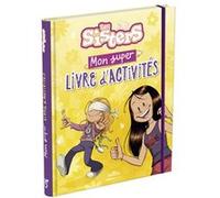 Les Sisters - Mon super livre d'activités Bamboo Édition (Contributions)