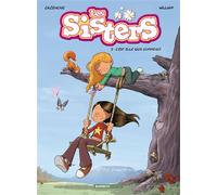 Les Sisters - tome 03 C'est elle qu'a commencé - Christophe Cazenove - Bamboo Eds - cartonné - Bande dessinée jeunesse