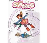 Les Sisters - tome 04 Christophe Cazenove (Auteur), William (Auteur)