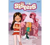 Les Sisters - tome 05: Quelle chouchoute !