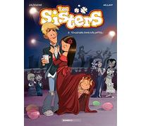 Les Sisters Tome 9 - Toujours Dans Les Pattes !
