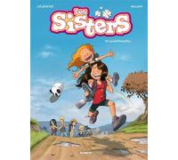 Les Sisters - tome 10 Survitaminées ! - Christophe Cazenove - Bamboo Eds - cartonné - Bande dessinée jeunesse