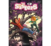 Les Sisters - tome 11 C'est dans sa nature - Christophe Cazenove - Bamboo Eds - cartonné - Bande dessinée jeunesse