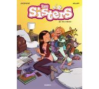 Les Sisters - Tome 20 - Moi D'abord !