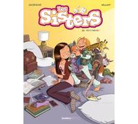 Les Sisters - tome 20: Moi d'abord !