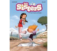 Les Sisters Tome 8 - Tout Pour Lui Plaire !