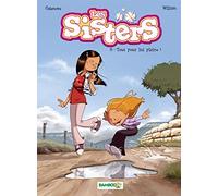 Les Sisters, Tome 8 : Tout pour lui plaire ! by Christophe Cazenove (2013-10-30)