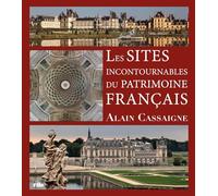 Les sites incontournables du patrimoine français