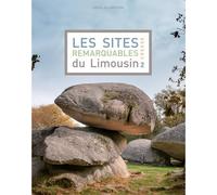 Les sites remarquables du limousin creuse - Collectif - Les Ardents Eds - broché - Beau livre