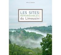 Les sites remarquables du limousin - tome 1 haute-vienne nouvelle edition Haute-Vienne - DREAL LIMOUSIN - Les Ardents Eds - broché - Beau livre