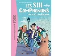 Les Six Compagnons – 01 : Les Six Compagnons de la Croix Rousse – Hachette Livre
