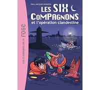 Les Six Compagnons 08 - L'opération clandestine de Paul-Jacques Bonzon (28 janvier 2015) Poche