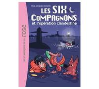 Paul-Jacques Bonzon – Les Six Compagnons Tome 8 : L'opération clandestine – Poche