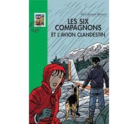 Les Six Compagnons 11 - Les Six compagnons et l'avion clandestin