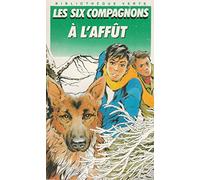 Les Six compagnons à l'affût