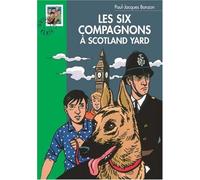 Les Six Compagnons à Scotland Yard
