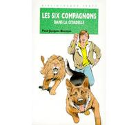 Les Six compagnons dans la citadelle