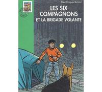Les six compagnons et la brigade volante