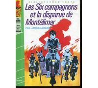 Les Six Compagnons et la disparue de Montélimar