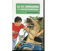 Les Six Compagnons Et La Disparue De Montelimar
