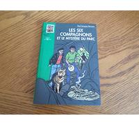 Les Six Compagnons et le mystère du parc