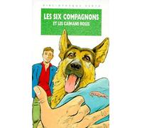 Les six compagnons et les caïmans roses: Une nouvelle aventure des personnages créés par Paul-Jacques Bonzon