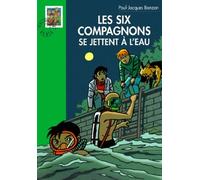 Les Six Compagnons se jettent à l'eau