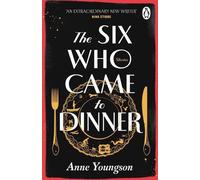 Les six qui sont venus dîner