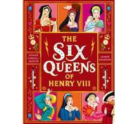 Les six reines d'Henri VIII