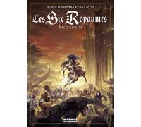 Les Six Royaumes - Récit Illustré