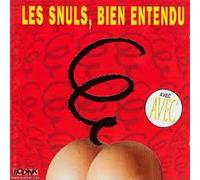 Les Snuls, Bien Entendu