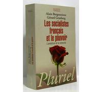Les socialistes français et le pouvoir: L'ambition et le remords