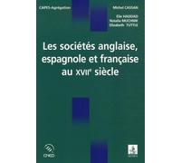 Les sociétés anglaise, espagnole et française au XVIIe siècle