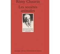 Les sociétés animales - Rémy Chauvin - Puf - Livre