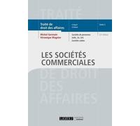 Les sociétés commerciales: Sociétés de personnes, SARL, SA, SAS, Sociétés cotées (2022) (Tome 2)