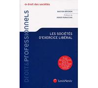 Les sociétés d'exercices libéral: A jour des lois Macron, Santé et du décret relatif à la biologie médicale.